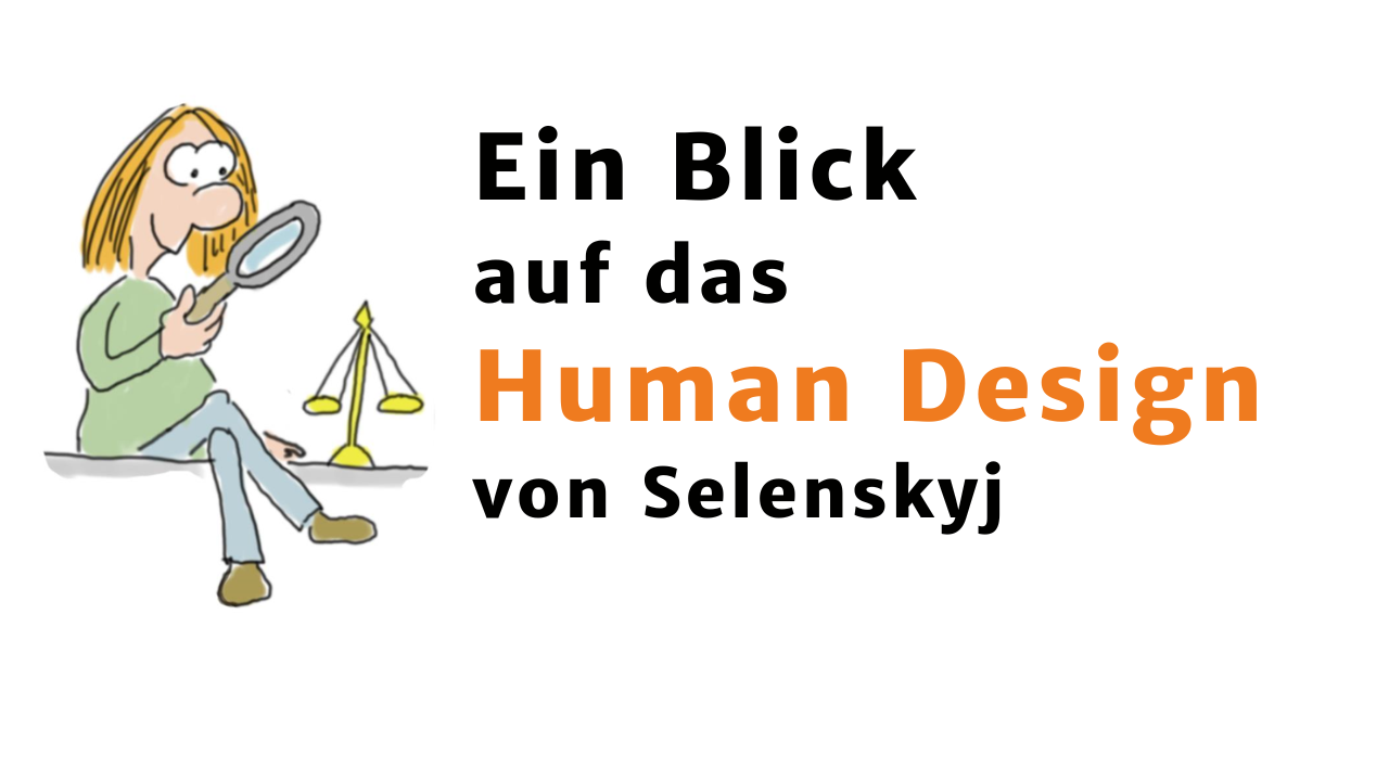 Human Design Analyse Selenskyj